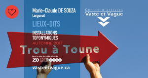 Marie-Claude DE SOUZA - LIEUX DITS - Installation toponymique - Legs au 250e